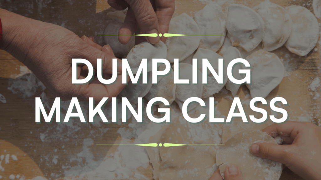 Virtual Dumpling Making Class - Palomarr